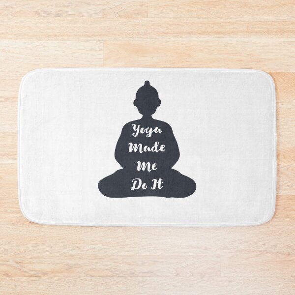 Item preview, Yoga Made Me Do It  designed and sold by DesignArena.
