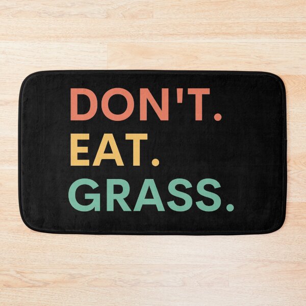 Item preview, Don't Eat Grass designed and sold by vibrantyy.