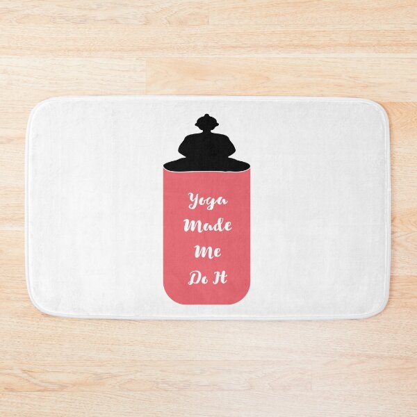 Item preview, Yoga Made Me Do It 2021 designed and sold by DesignArena.