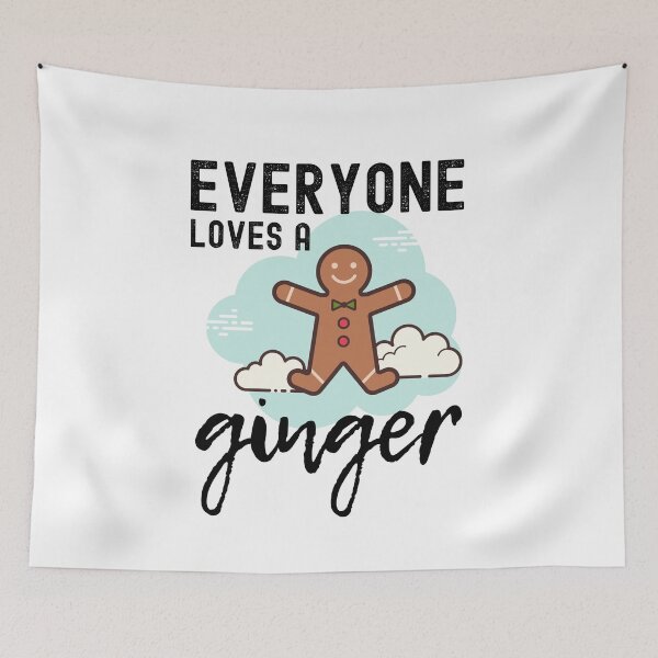 Item preview, Everyone Loves A Ginger designed and sold by m95sim.