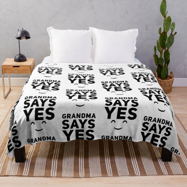 Item preview, GRANDMA SAYS YES designed and sold by jreiter57.