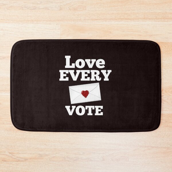 Item preview, love every vote designed and sold by medbouk1.