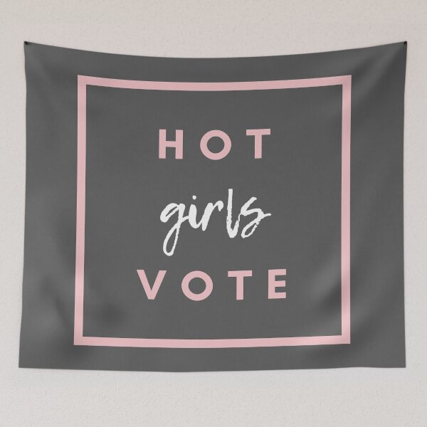 Item preview, HOT GIRLS VOTE designed and sold by petrichor-store.
