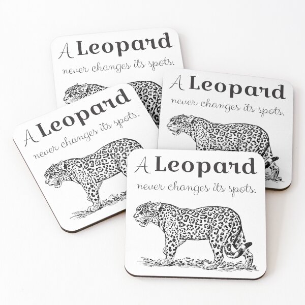 Item preview, A Leopard Never Changes Its Spots designed and sold by 4AllTimes.