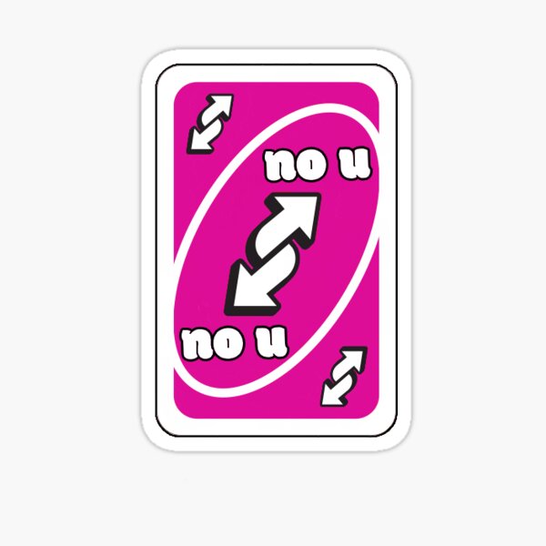 "uno reverse card" Sticker for Sale by abdr8 | Redbubble