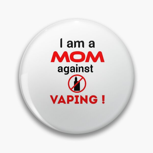 Item preview, I am a MOM against VAPING! designed and sold by Mr Wolf.