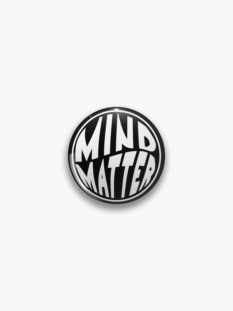 Thumbnail 1 of 3, Pin, Mind Over Matter designed and sold by BasicWear.