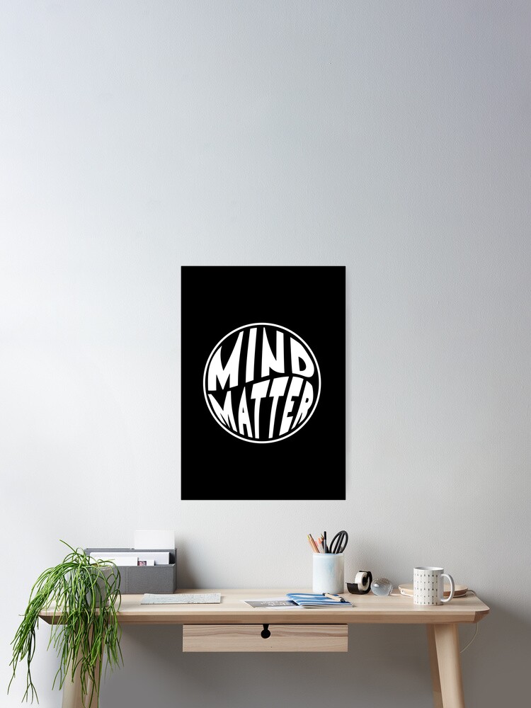 Thumbnail 2 of 3, Poster, Mind Over Matter designed and sold by BasicWear.