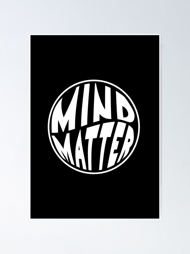 Thumbnail 1 of 3, Poster, Mind Over Matter designed and sold by BasicWear.