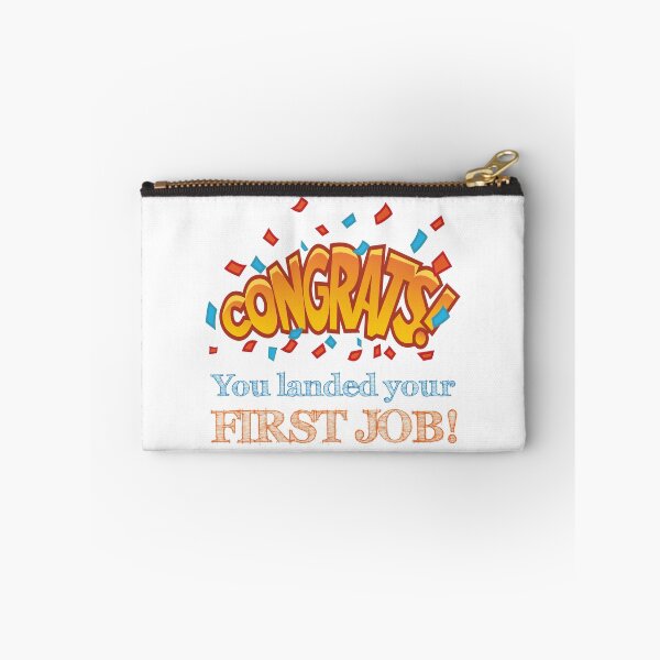 Item preview, Congrats You Landed Your First Job designed and sold by 4AllTimes.