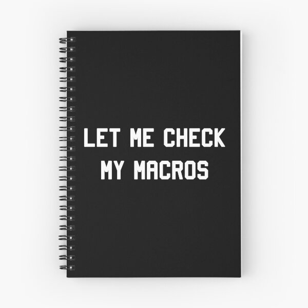 Item preview, Let Me Check My Macros designed and sold by flippinsg.
