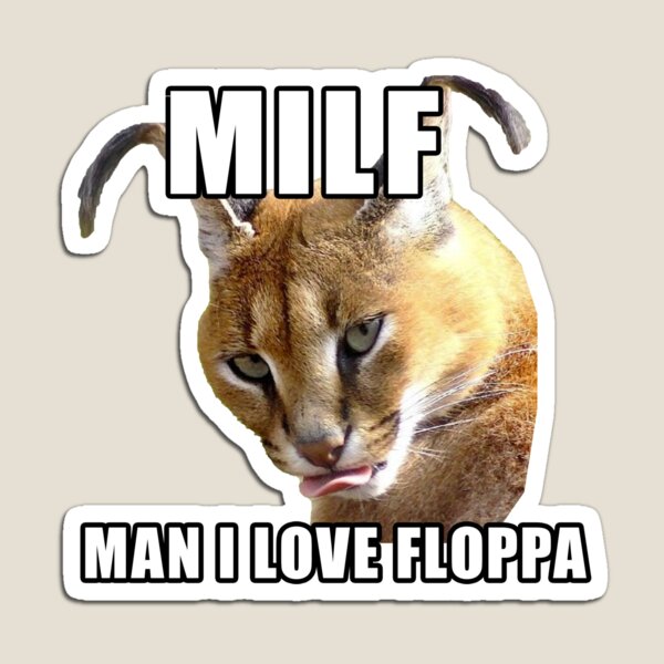 MILF - Man I Love Floppa - Big Floppa Funny Meme Design