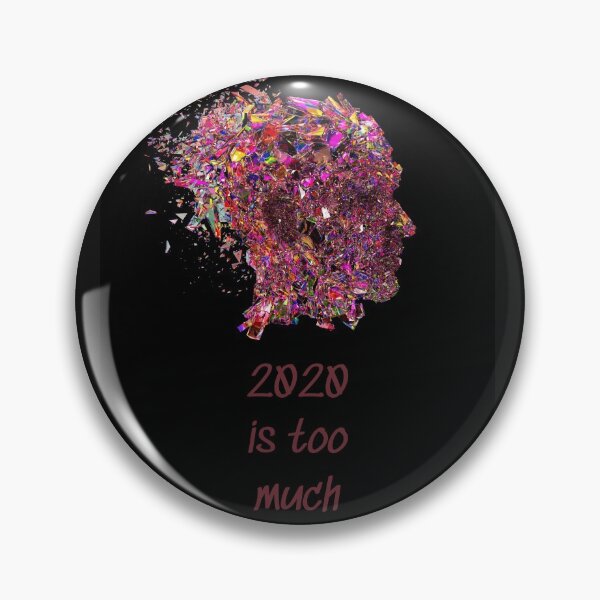 Item preview, 2020 Is Too Much designed and sold by Mamalia.