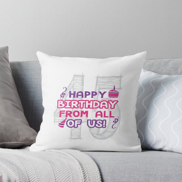 Item preview, Happy 45th Birthday From All Of Us designed and sold by 4AllTimes.