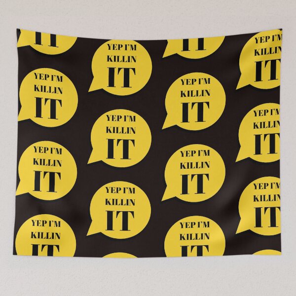 Item preview, Yep I'm Killin It designed and sold by stevenwoodcock.