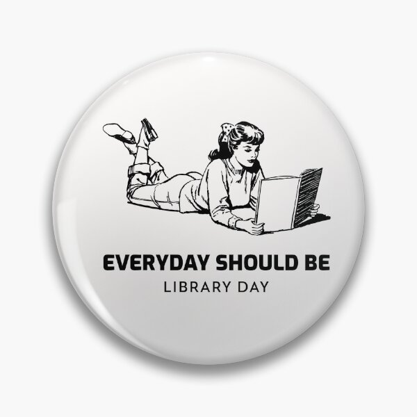 Item preview, Everyday Should Be Library Day designed and sold by joabaj.