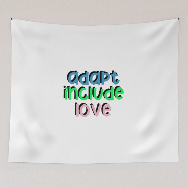 Item preview, Adapt, Include, Love for Special Education designed and sold by Kirsten Uecker.