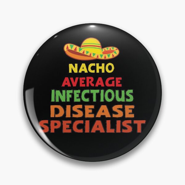 Item preview, Infectious Disease Specialist Gifts - Nacho Average Infectious Disease Specialist designed and sold by sakharoth.