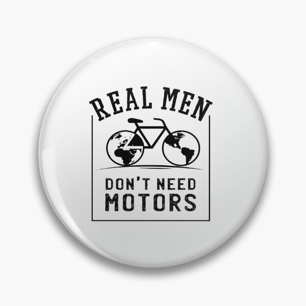 Item preview, Bicycle motif - real men don't need a motor designed and sold by carlos-ideas.