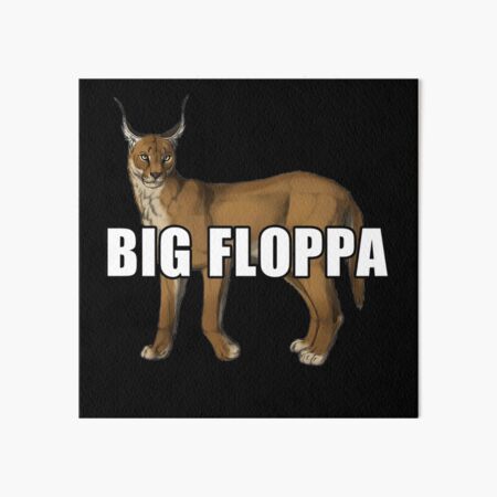 Baby Floppa meme Big floppa caracal Poster for Sale by giftycat