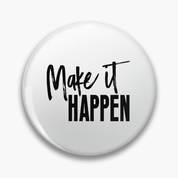 Item preview, Make It Happen designed and sold by northshire.