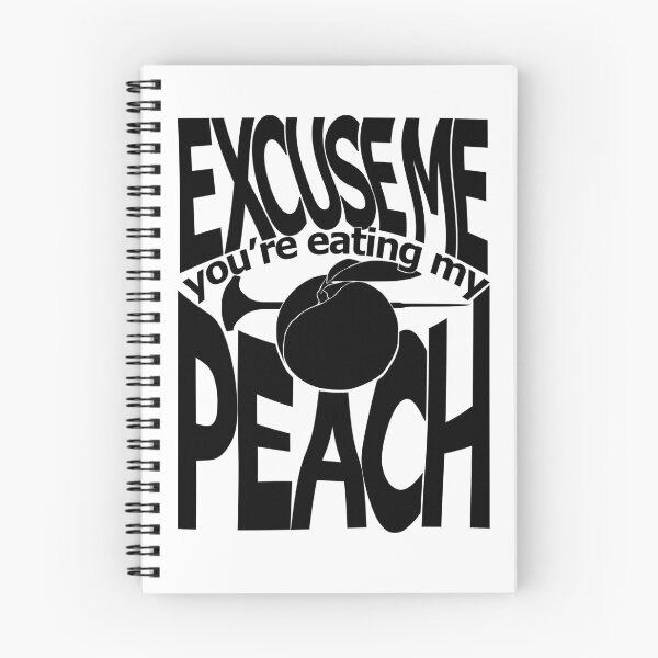 Item preview, Ratched - You're eating my peach - B&W designed and sold by meg-palmer.