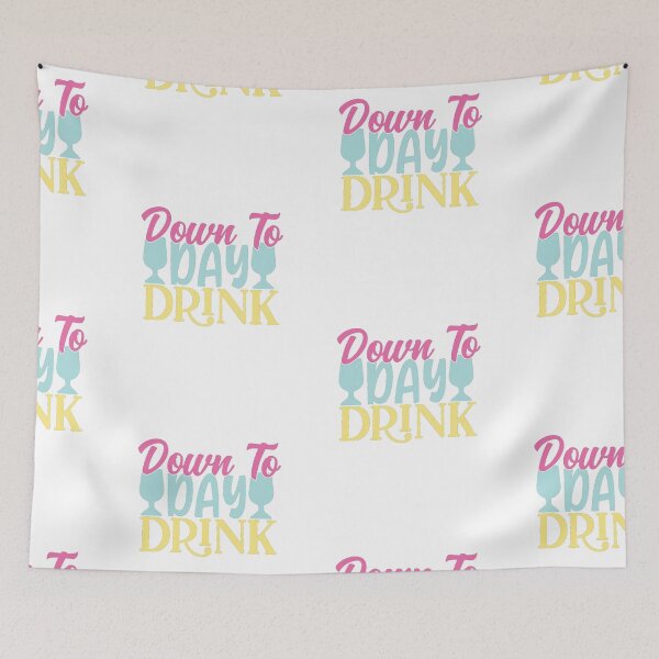 Item preview, down to day drink designed and sold by O3Prints.