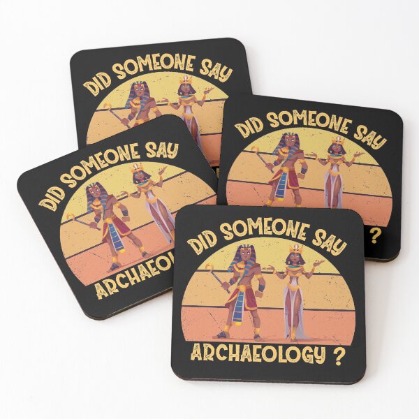 Item preview, Did Someone say Archaeology ? designed and sold by Life Shop.