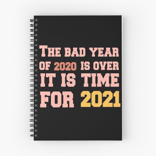 Item preview, The Bad Year Of 2020 Is Over, It Is Time For 2021 T-shirt designed and sold by MShop Co.