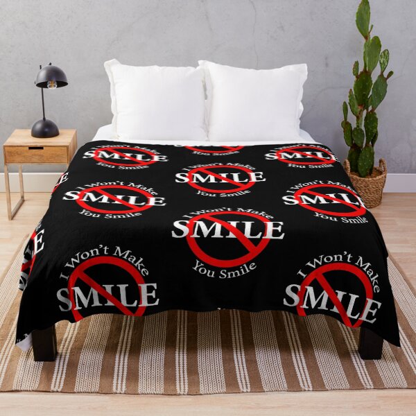 Item preview, I Won't Make You Smile designed and sold by notstuff.