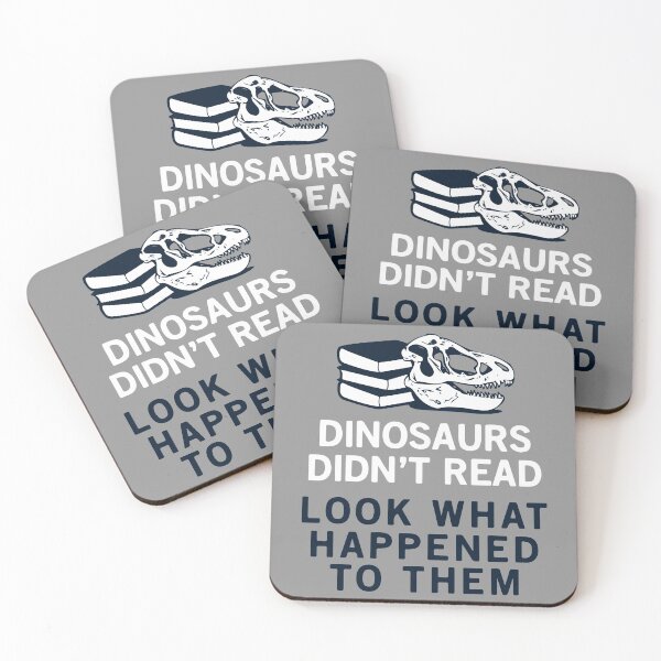 Item preview, Dinosaurs Didnt Read Look What Happened To Them designed and sold by printify.