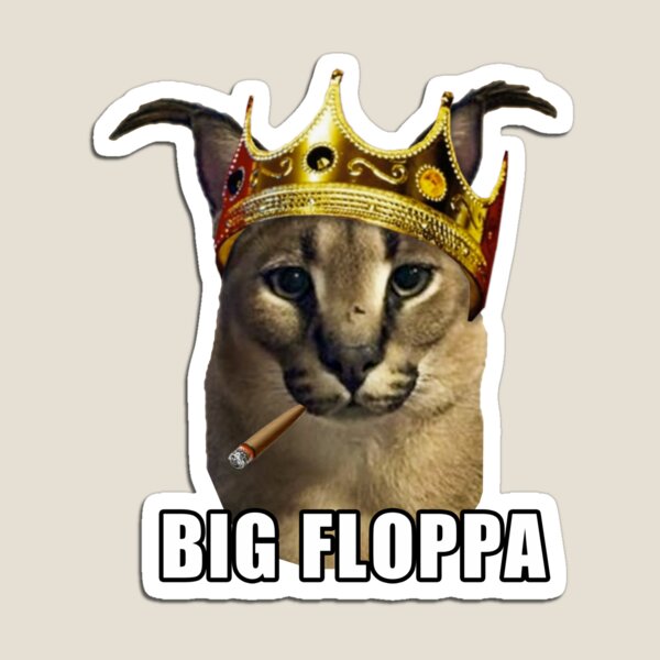 Big floppa rapper king crown poppa meme  Magnet for Sale by Joahnoan