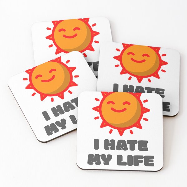 Item preview, I Hate My Life designed and sold by JohnnyTaco.