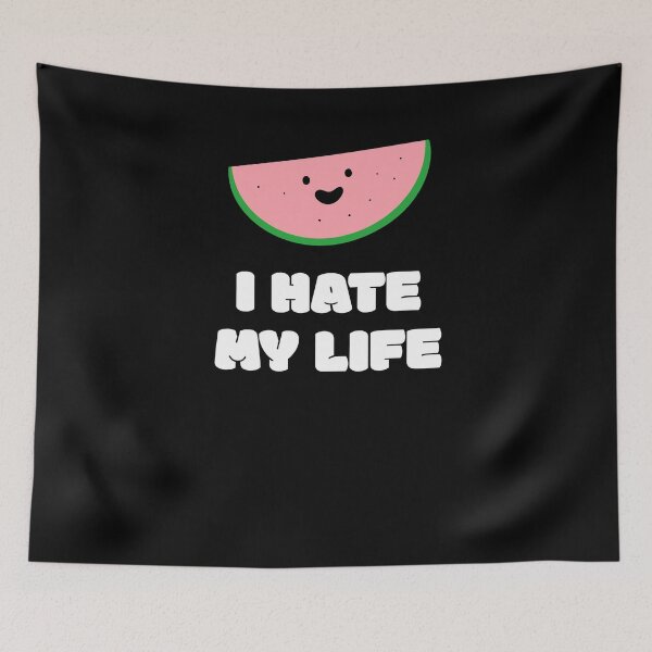 Item preview, I Hate My Life designed and sold by JohnnyTaco.