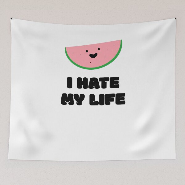 Item preview, I Hate My Life designed and sold by JohnnyTaco.