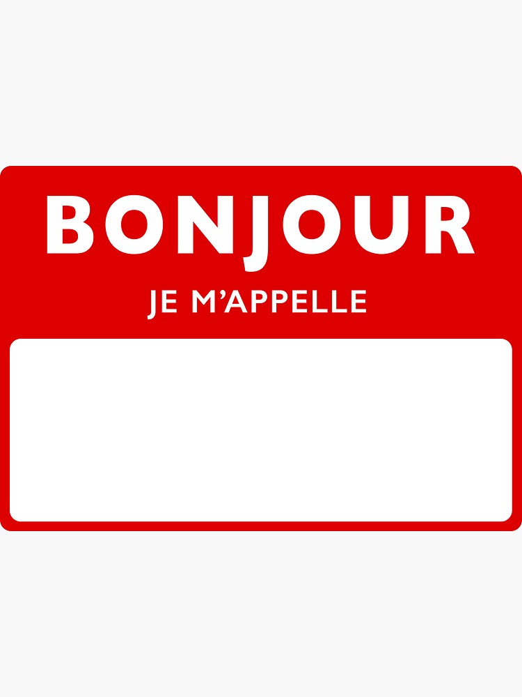 hello-my-name-is-in-french-sticker-for-sale-by-davidmay-redbubble