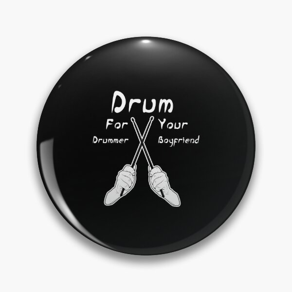 Item preview, Drum For Your Drummer Boyfriend designed and sold by n0madd.