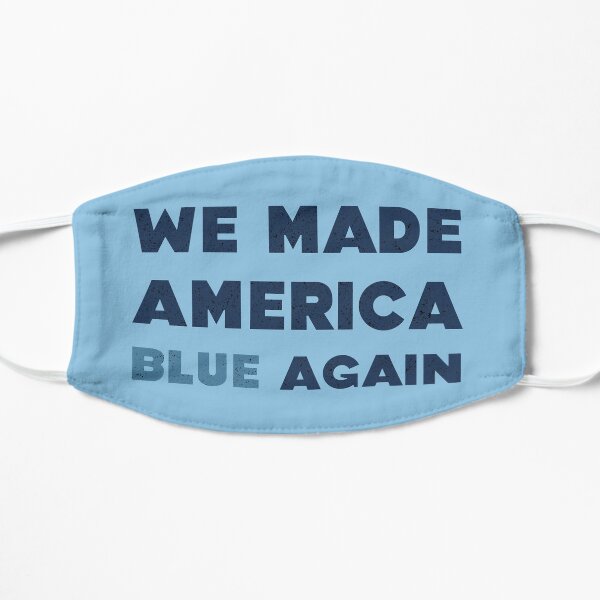 Joe Biden Wins President Of The United States Election Winner 2020-2024 Make America Blue Again Flat Mask