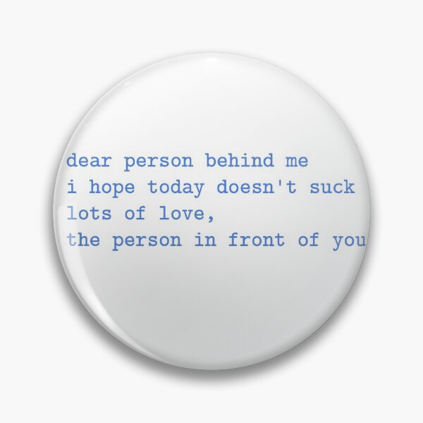 Item preview, Dear Person Behind Me designed and sold by Hyper-Field.