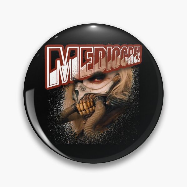 Item preview, Immortan Joe says, “Mediocre!” designed and sold by Cuttintees.