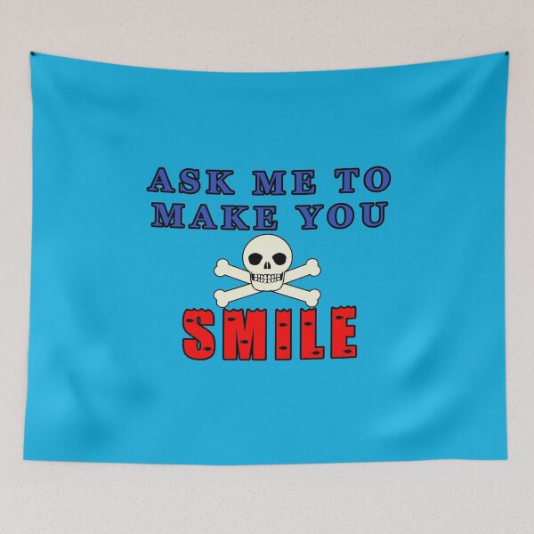 Item preview, Ask Me To Make You Smile Scull and Cross Bones designed and sold by KeysTreasures.