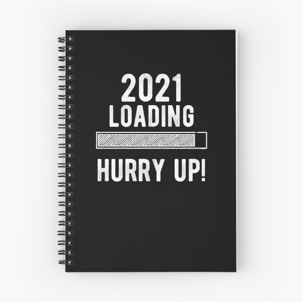 Item preview, 2021 Loading, Hurry Up!  New Years Eve 2020 Bad Year designed and sold by RainbowPandas.