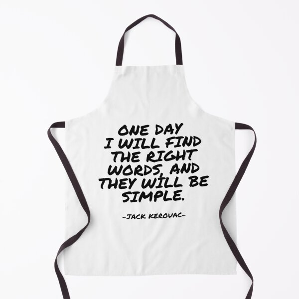 Item preview, Jack Kerouac - One day I will find the right words, and they will be simple. designed and sold by appleofyoureye.