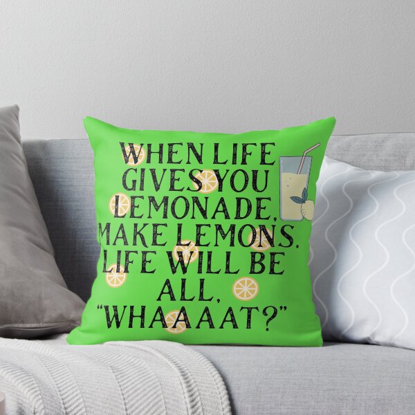 Item preview, When Life Gives You Lemons Funny Quote designed and sold by AsSaidOnTV.