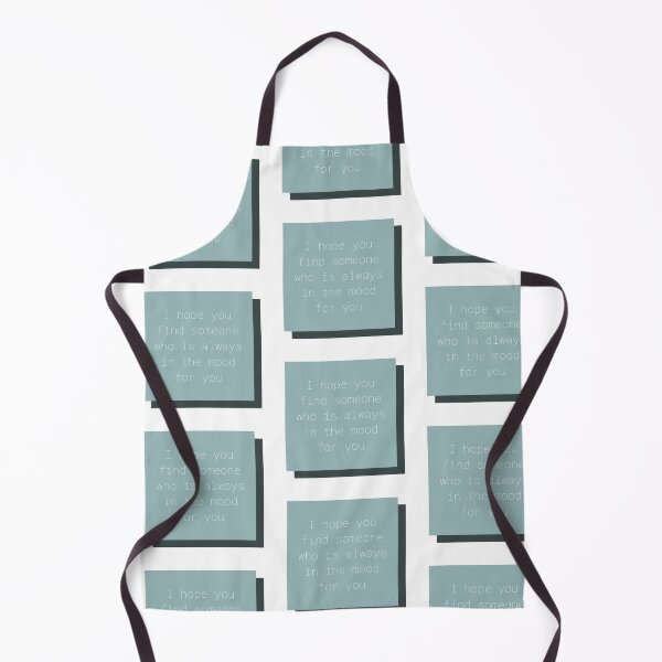 Item preview, I hope you find someone who is always in the mood for you designed and sold by LifeAsGeneration Z.
