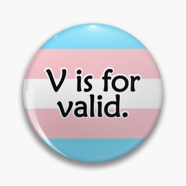 Item preview, V is for VALID Trans Pride Flag designed and sold by QueerShop.