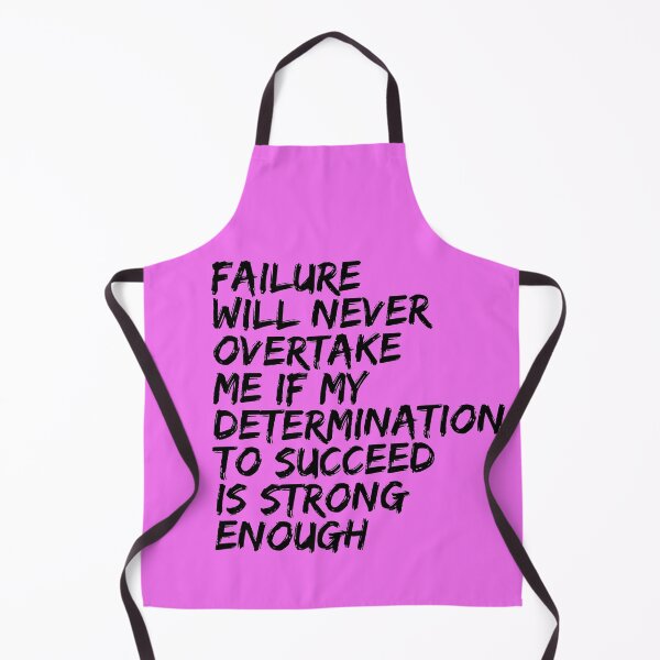 Item preview, Failure will never overtake me if my determination to succeed is strong enough. Motivational Quote. designed and sold by amrmab.