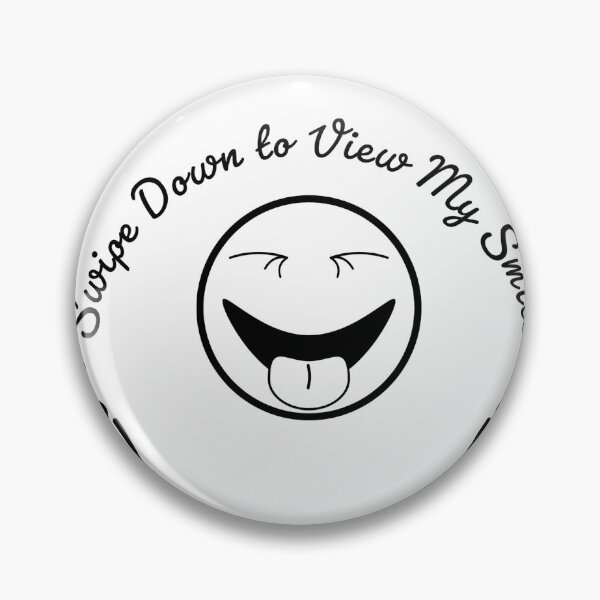 Item preview, Swipe down to view my smile designed and sold by galaxy360.