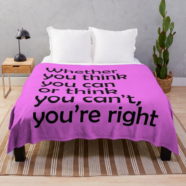 Item preview, Whether you think you can or think you can’t, you’re right. Motivational Quote. designed and sold by amrmab.