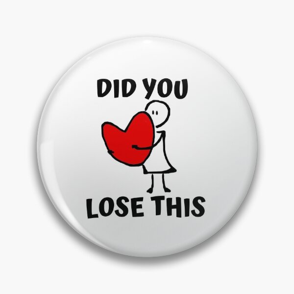 Item preview, DID YOU LOSE THIS designed and sold by jreiter57.